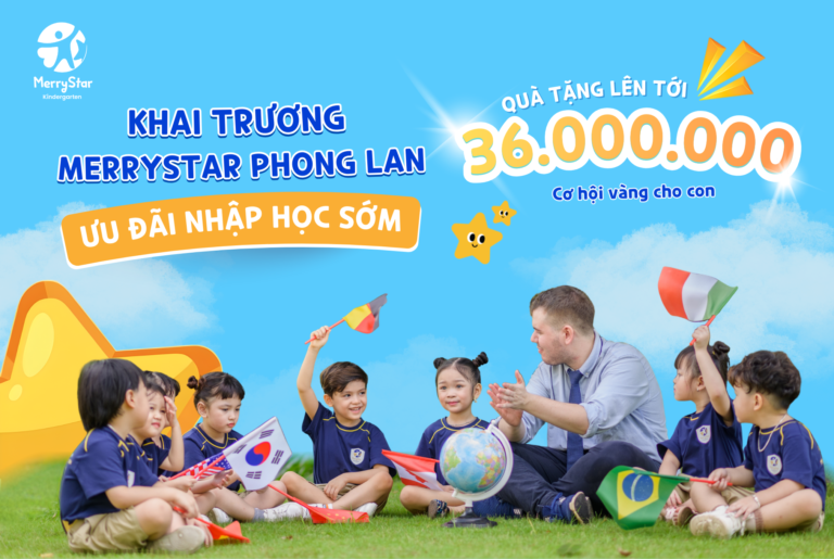 Khai trương MerryStar Phong Lan - Ưu đãi lên đến 36 triệu đồng